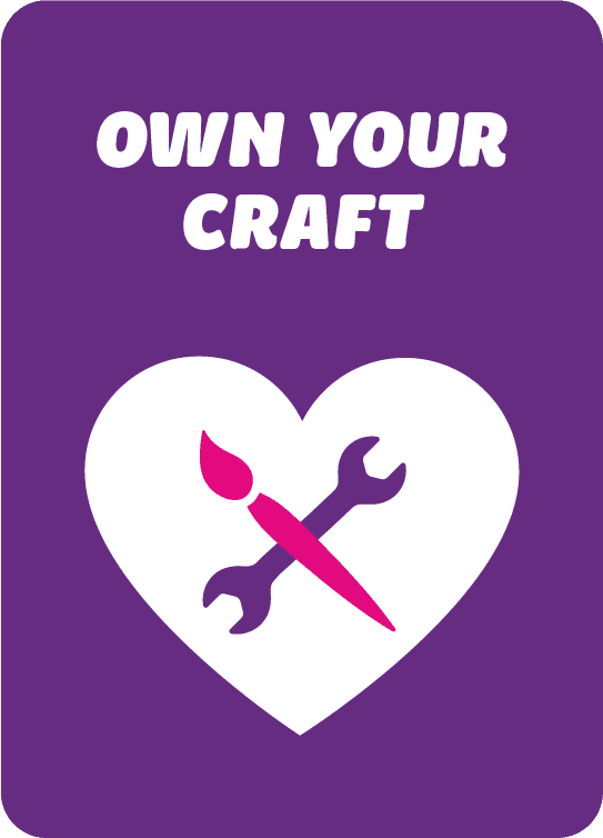 Purple value card titled 'Own Your Craft'. Below the title is a heart. Within the heart, a paintbrush and spanner form an X.